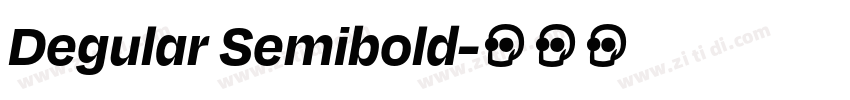 Degular Semibold字体转换
